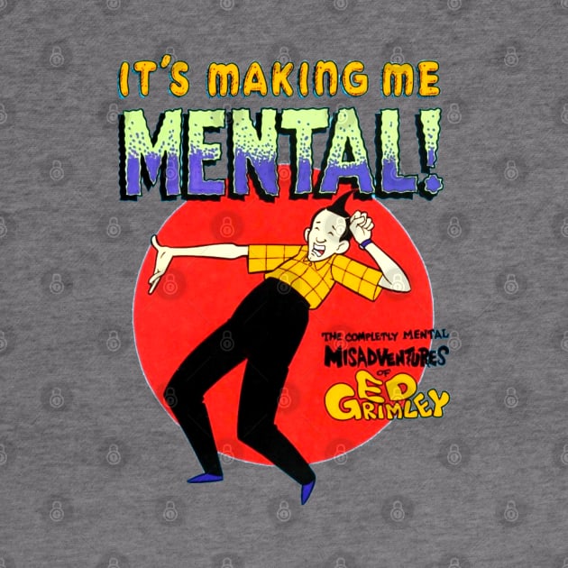 The Completely Mental Misadventures of Ed Grimley by Pop Fan Shop